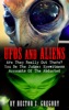 Book UFOs And Aliens: Are They Really Out There? You Be The Judge: Eyewitness Accounts Of The Abducted
