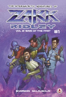 The Intergalactic Adventures of Zakk Ridley by Ian Sharman