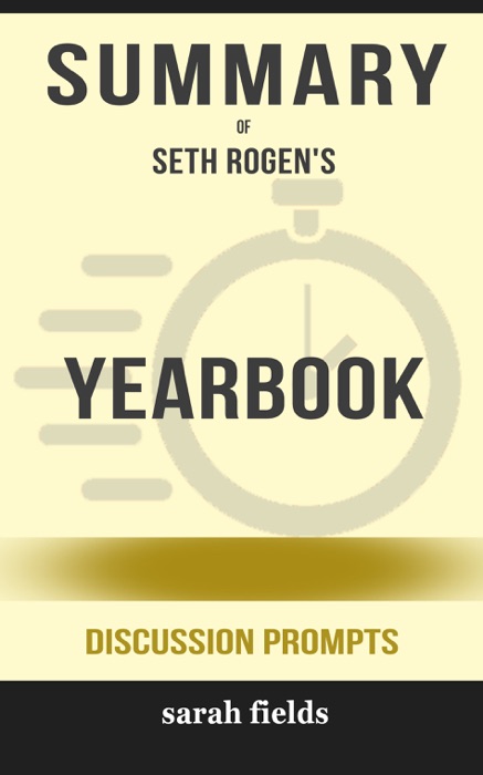 Yearbook by Seth Rogen (Discussion Prompts)