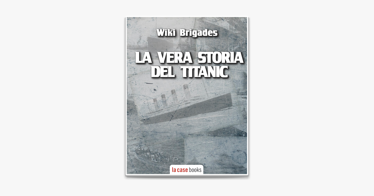 La Vera Storia Del Titanic In Inglese