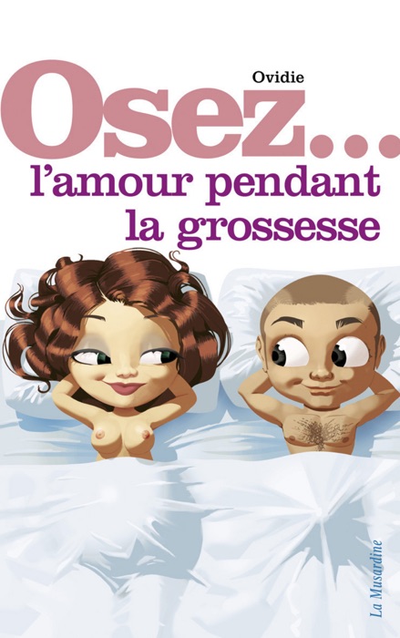 Osez l'amour pendant la grossesse