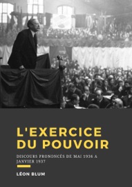 L'exercice du pouvoir - Léon Blum