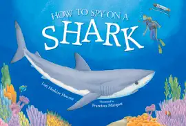 Read: Book How to Spy on a Shark
