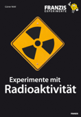 Experimente mit Radioaktivität - Günter Wahl