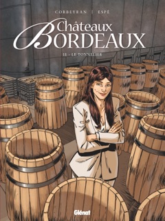 Châteaux Bordeaux - Tome 11 by Éric Corbeyran & Espe