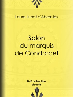 Salon du marquis de Condorcet by Laure Junot d'Abrantès