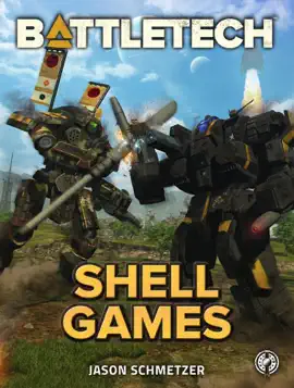 Read: BattleTech: Book Shell Games
