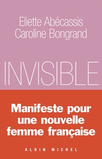 Le Corset invisible by Eliette Abécassis & Caroline Bongrand