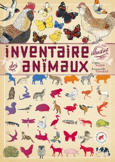 Inventaire illustré des animaux by Virginie Aladjidi & Emmanuelle Tchoukriel