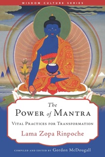 The Power of Mantra by Lama Zopa Rinpoche