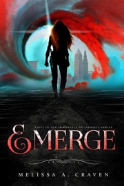 Emerge - Melissa A. Craven