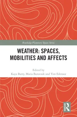 Read: Weather: Book Spaces, Mobilities and Affects