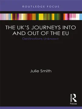 The UK’s Journeys into and out of the EU