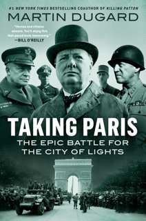 Taking Paris by Martin Dugard