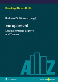Europarecht - Marten Breuer, Peter Dreist, Michael Lysander Fremuth, Gilbert H. Gornig, Ulrich Häde, Stephan LL.M. Hobe, Jan Martin Hoffmann, Tobias H. LL.M. Irmscher, Bernhard Kempen, Matthias Knauff, Charlotte Kreuter-Kirchhof, Maximilian Oehl, Heinz-Joachim Pabst, Silvia LL.M. Pernice-Warnke, Michael Rafii, Elisabeth Rossa, Björn Schiffbauer, Nico S. Schmidt, Burkhard Schöbener, Daniela LL.M. Schroeder, Martin A. Steger, Ulrich Vosgerau & Martin LL.M. Will