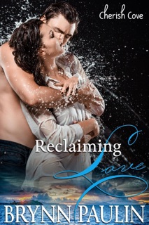 Reclaiming Love by Brynn Paulin