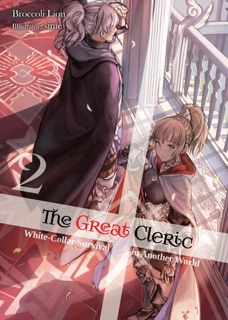 The Great Cleric: Volume 2 by Broccoli Lion