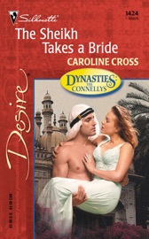 The Sheikh Takes a Bride - Caroline Cross