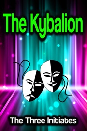 The Kybalion - The Three Initiates