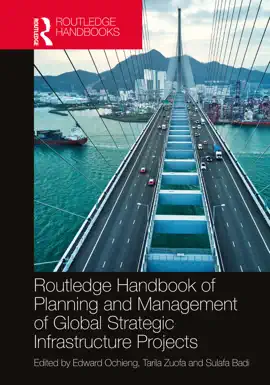 Read: Routledge Handbook of Planning and Book Management of Global Strategic Infrastructure Projects