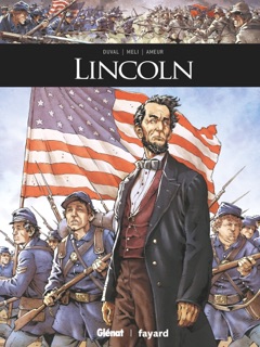 Lincoln by Fred Duval, Roberto Meli, Farid Ameur & Arancia Studio