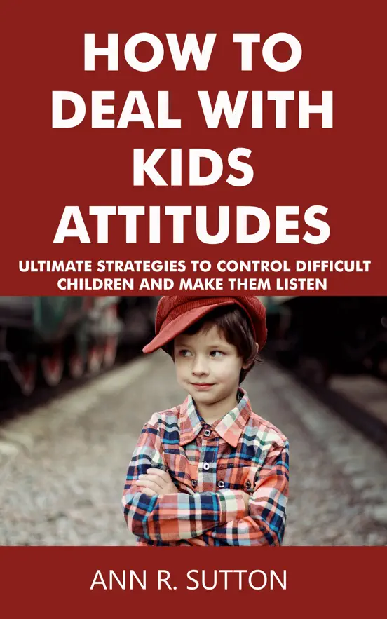 How to Deal with Kids Attitudes
