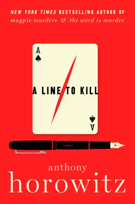 A Line to Kill by Anthony Horowitz book