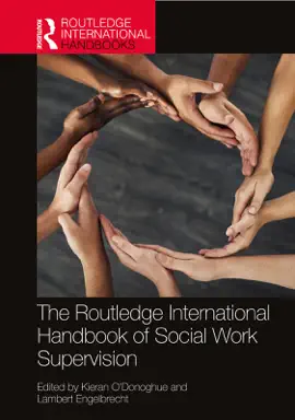 Read: The Routledge International Handbook Book of Social Work Supervision