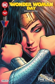 Wonder Woman #1 Wonder Woman Day Special Edition (2021) #1 - Greg Rucka & Liam Sharp