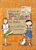 Diário de Pilar na Índia - Flávia Lins e Silva