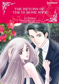 The Return Of The Di Sione Wife - Yu Mahara & Caitlin Crews