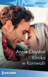 Klinika w Kornwalii - Annie Claydon & Iza Kwiatkowska