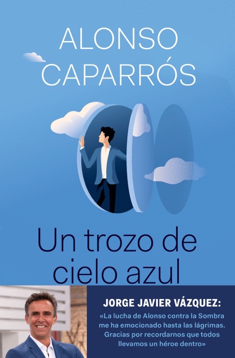 Download Un Trozo De Cielo Azul By Alonso Caparros Ebook Pdf Kindle Epub Free Download Free Pdf And Epub Books Online