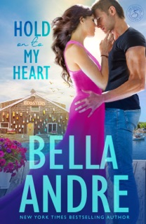 Hold On To My Heart by Bella Andre
