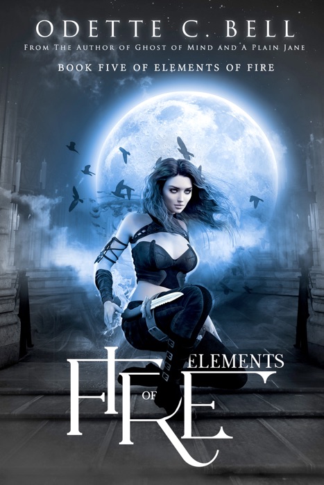 Elements of Fire Book Five