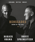 Renegades - Barack Obama & Bruce Springsteen