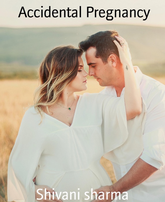 Accidental Pregnancy