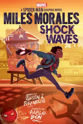 Read: Miles Morales: Shock Waves (Original Spider-Man Graphic Novel) Book