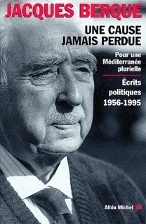 Une cause jamais perdue by Jacques Berque