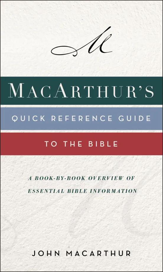 MacArthur's Quick Reference Guide to the Bible