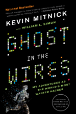Ghost in the Wires - William L. Simon, Steve Wozniak &amp; Kevin Mitnick Cover Art