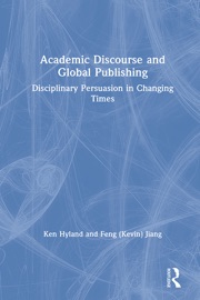 Academic Discourse and Global Publishing - Ken Hyland & Feng (Kevin) Jiang