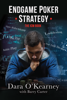 Endgame Poker Strategy - Dara O'Kearney