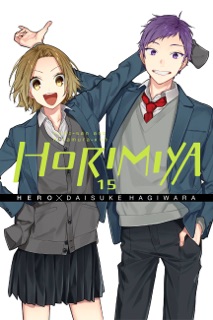 Horimiya, Vol. 15 by HERO, Daisuke Hagiwara, Alexis Eckerman & Taylor Engel