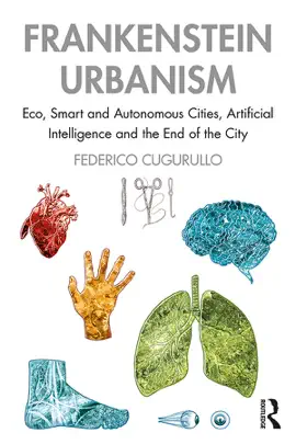 Read: Frankenstein Urbanism Book