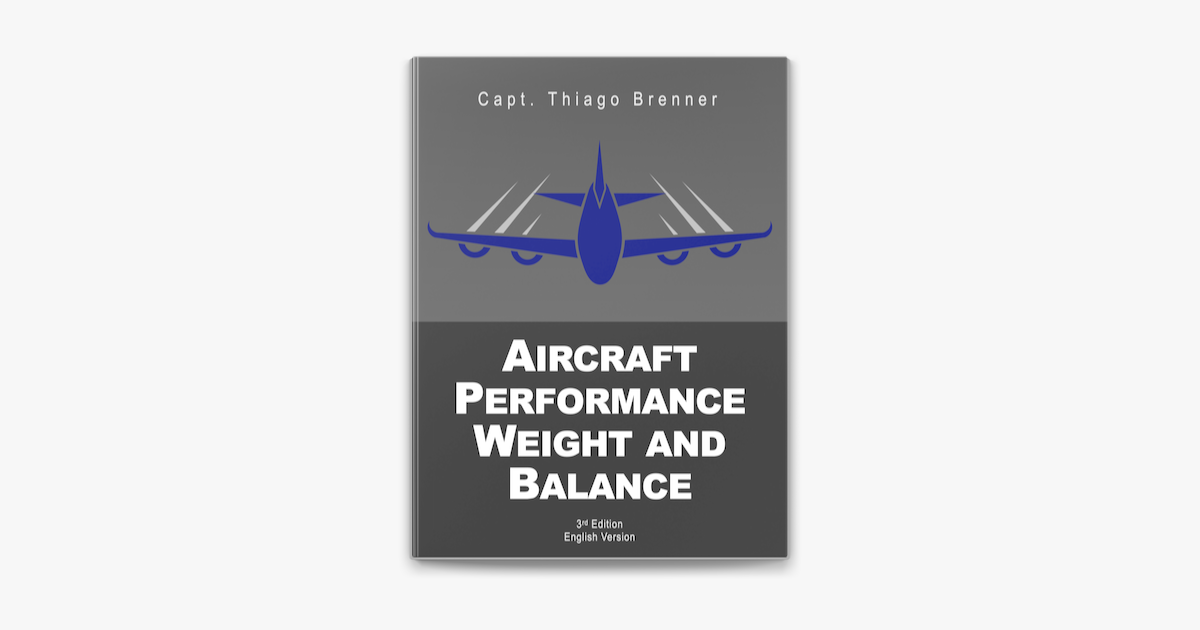 ‎Aircraft Performance Weight and Balance de Thiago Brenner no Apple Books