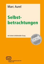 Selbstbetrachtungen - Marc Aurel