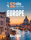 Nos 52 villes coups de coeur en Europe - Collectif