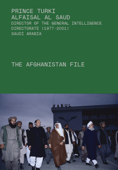 The Afghanistan File - Prince Turki AlFaisal Al Saud