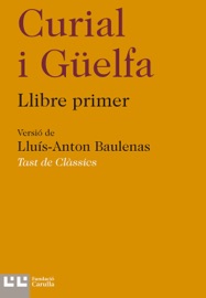 Curial i Güelfa I - Anonim & Lluis-Anton Baulenas